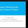 Vakalar Eşliğinde İnvaziv Fungal Enfeksiyonlarda Erken Tedavinin Önemi konulu Webinar